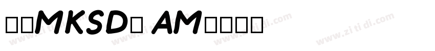 71mksd1 aM字体转换